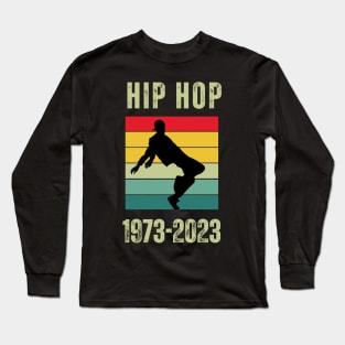 Hip Hop 1973-2023  50 years Long Sleeve T-Shirt